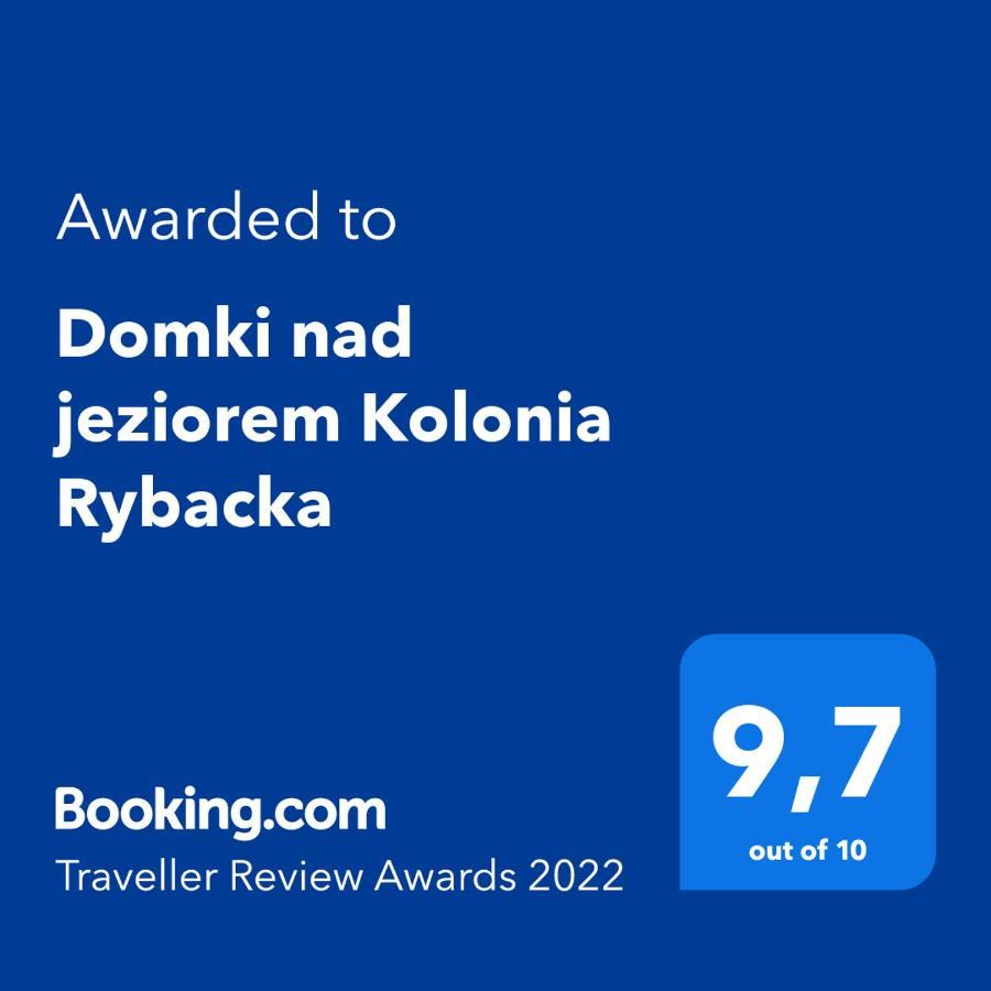 Domki Nad Jeziorem Kolonia Rybacka Eksteriør bilde